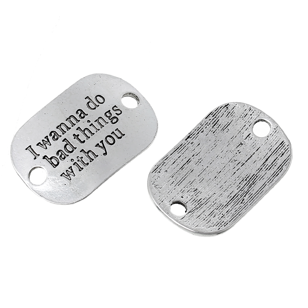 Picture of Zinc Metal Alloy Connectors Findings Rectangle Antique Silver Color Message " I Wanna Do Bad Things With You " Carved 30mm(1 1/8") x 20mm(6/8"), 10 PCs