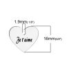 Picture of 304 Stainless Steel Charms Heart Silver Tone Message " Je t'aime " 18mm( 6/8") x 16mm( 5/8"), 5 PCs