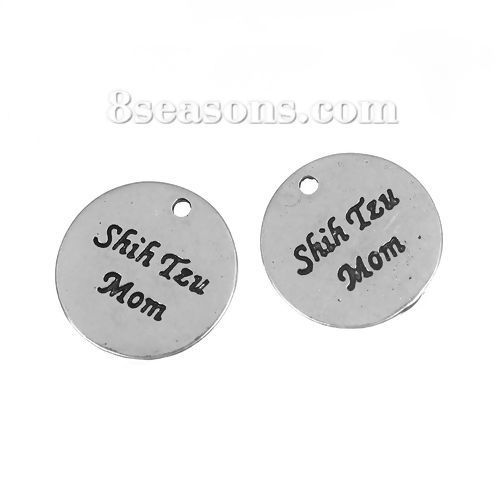 Picture of Zinc Based Alloy Charms Round Antique Silver Color Dog Message " Shih Tzu Mom " 17mm( 5/8") Dia, 10 PCs