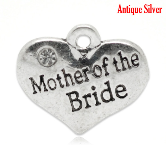 Picture of Zinc Based Alloy Charms Heart Antique Silver Color Message " Mother of the Bride " Carved Clear Rhinestone 16mm( 5/8") x 14mm( 4/8"), 20 PCs