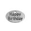 Imagen de Zamak Colgantes Charms Óvalo Plata Antigua " Feliz Cumpleaños " 15mm x 10mm, 20 Unidades
