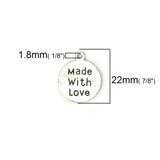 Imagen de Zamak Colgantes Charms Ronda Tono de Plata " Hecho con amor " 22mm x 18mm, 30 Unidades