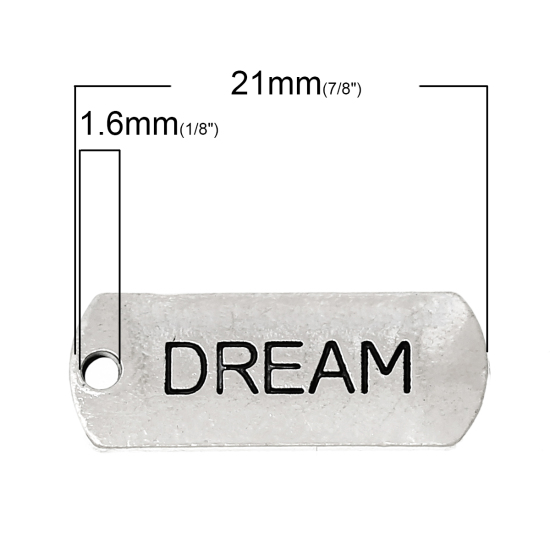 Picture of Zinc Metal Alloy Charm Pendants Rectangle Antique Silver Color Message " DREAM " Carved 21mm( 7/8") x 8mm( 3/8"), 30 PCs