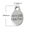Picture of Zinc Metal Alloy Charm Pendants Oval Antique Silver Color Message " Special Teacher " Carved 15mm x 9mm( 5/8" x 3/8"), 100 PCs