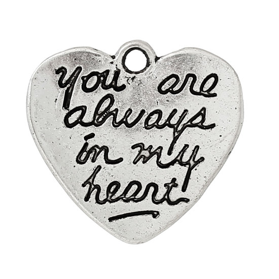 Picture of Zinc Metal Alloy Charm Pendants Heart Antique Silver Color Message " you are always in my heart " Carved 21mm( 7/8") x 20mm( 6/8"), 50 PCs