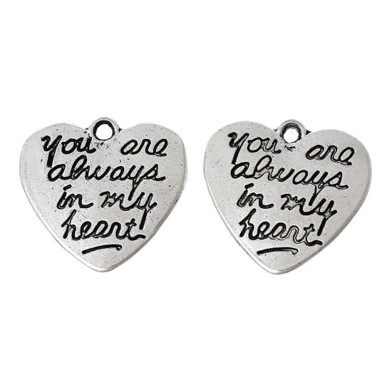 Picture of Zinc Metal Alloy Charm Pendants Heart Antique Silver Color Message " you are always in my heart " Carved 21mm( 7/8") x 20mm( 6/8"), 50 PCs