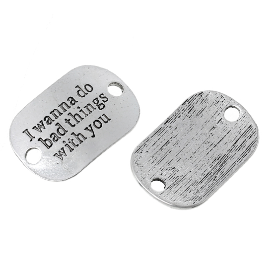 Image de Connecteurs de Bijoux en Alliage de Zinc Forme Rectangle Argent Vieilli Gravé Caractère " I wanna do bad things with you" 30mm x 20mm, 10 Pcs