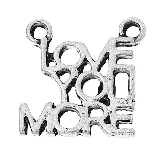 Imagen de 2 Unidades Zamak Positive Quotes Energy Conectores Dijes Colgantes Plata Antigua Mensaje " LOVE YOU MORE " Hueco 17mm x 16mm