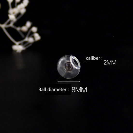 Picture of Glass Miniature Globe Bubble Bottle Vial For Earring Ring Necklace Single Hole Ball Transparent Clear 8mm Dia., 5 PCs