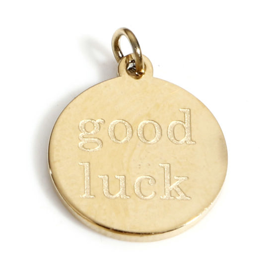 Picture of 1 Piece Vacuum Plating 316 Stainless Steel Simple Charms 18K Real Gold Plated Round Message " GOOD LUCK " 11.5mm x 10mm