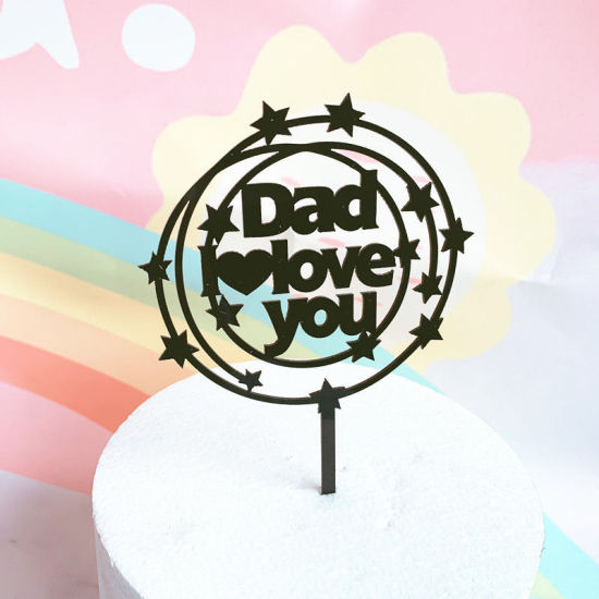 Picture of Black - Dad I Love You Father's Day Acrylic Cake Picks Decoration Birthday Party Accessories 15cm long, 1 Piece