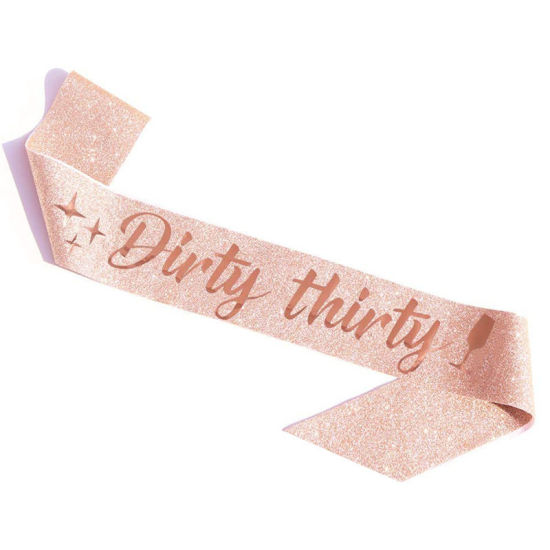 Picture of Rose Gold - Dirty Thirty PU Leather Glitter Birthday Sash For Women Birthday Party Favors 158x9.5cm, 1 Piece