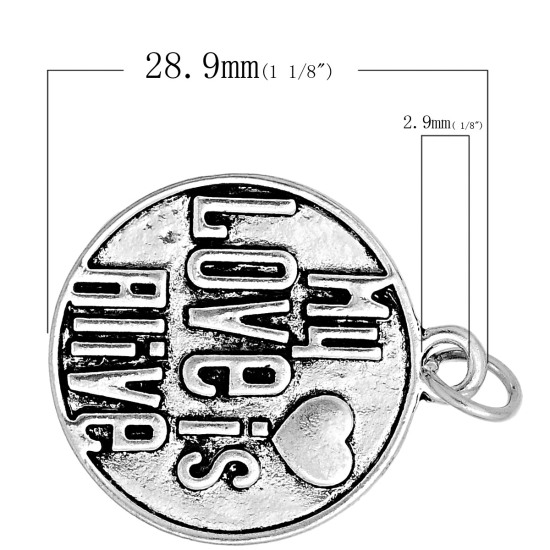 Immagine di Lega di Zinco Charm Ciondoli Tondo Argento Antico Lettere Scolpito " My Love Is Alive " 28.9mm x 24.6mm , 10 Pz