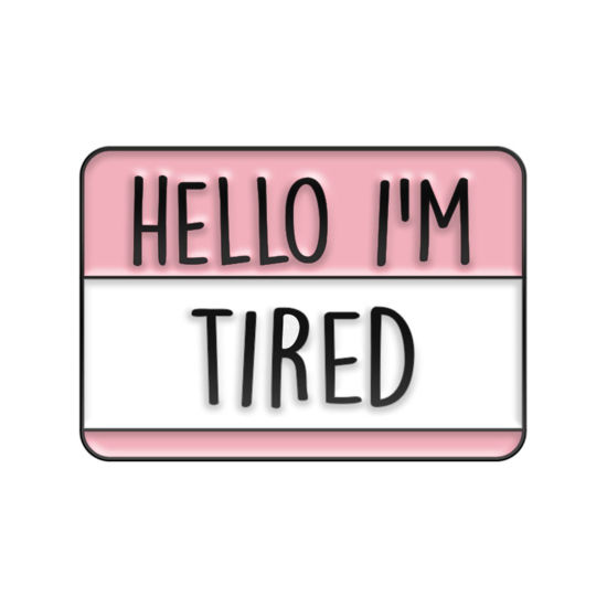 Imagen de Sencillo Pin Broches Rectángulo Mensaje " Hello I'm Tired " Blanco & Rosa Esmalte 3cm x 2.2cm, 1 Unidad